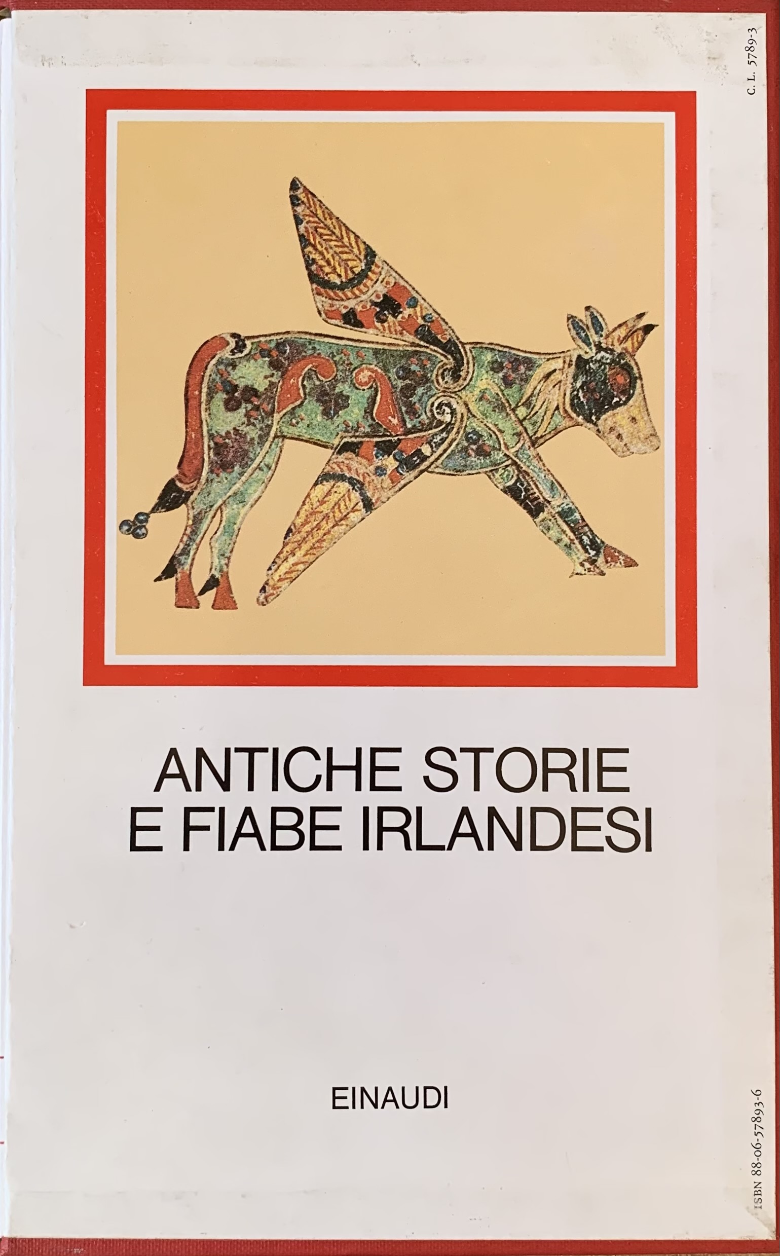 Cataldi, Melita (a cura di) - Antiche storie e fiabe irlandesi   [Einaudi Torino, 1985]