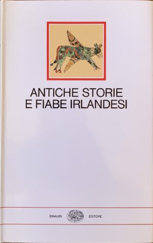 Cataldi, Melita (a cura di) - Antiche storie e fiabe irlandesi   [Einaudi Torino, 1985] - immagine 3