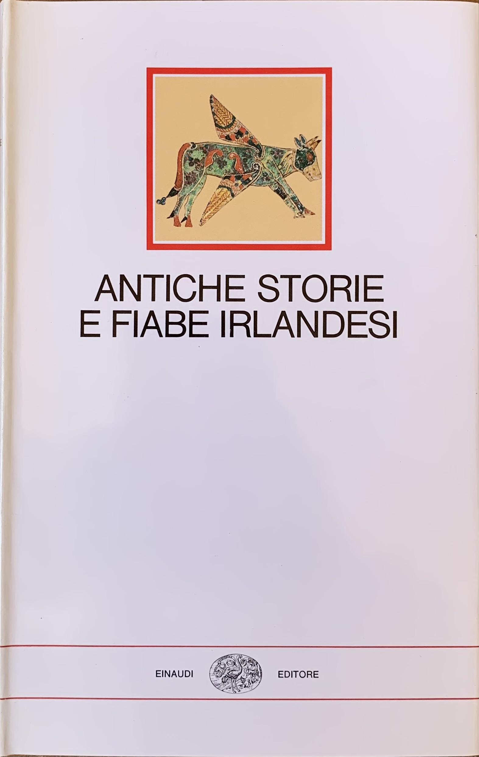 Cataldi, Melita (a cura di) - Antiche storie e fiabe irlandesi   [Einaudi Torino, 1985] - immagine 3