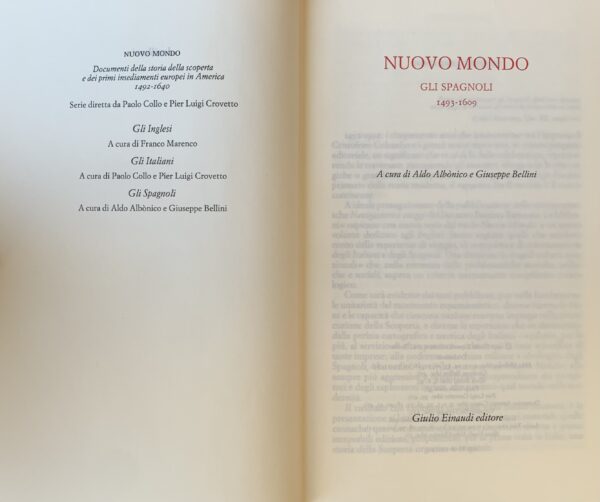 Albònico, Aldo e Bellini, Giuseppe (a cura di) - Nuovo Mondo. Gli Spagnoli 1493-1609   [Einaudi Torino, 1992]