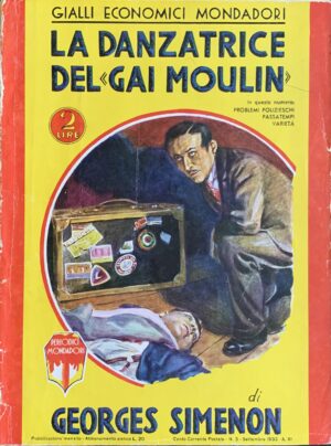 Simenon, Georges - La danzatrice del Gai Moulin   [Mondadori Milano, 1933]