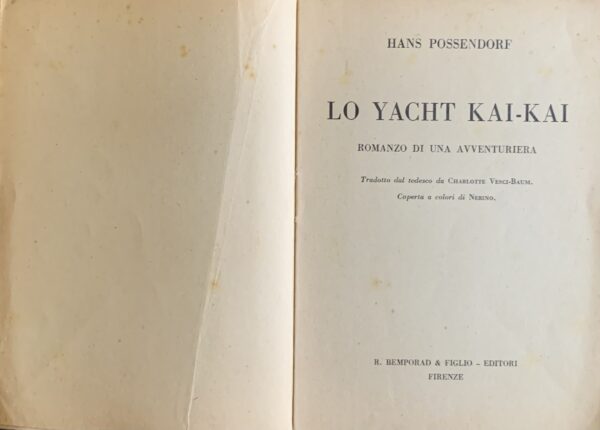 Possendorf, Hans - Lo Yacht Kai-Kai   [Bemporad Firenze, 1931]