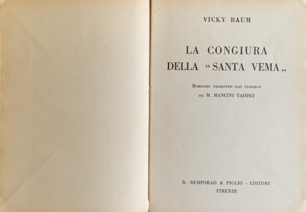 Baum, Vicki - La congiura della Santa Vema   [Bemporad Firenze, 1931]