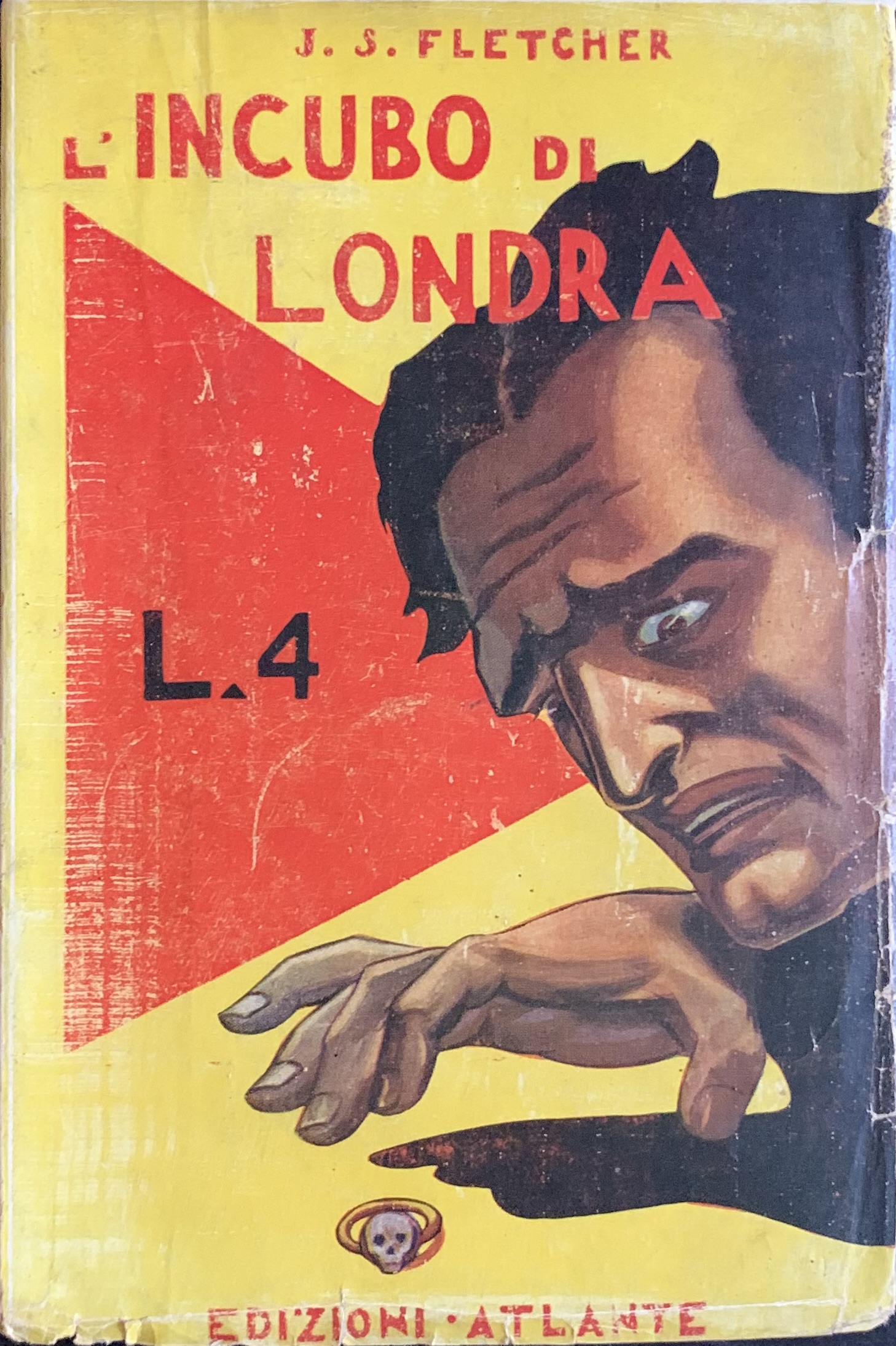 Fletcher, Joseph Smith - L'incubo di Londra   [Atlante Milano, 1931] - immagine 1