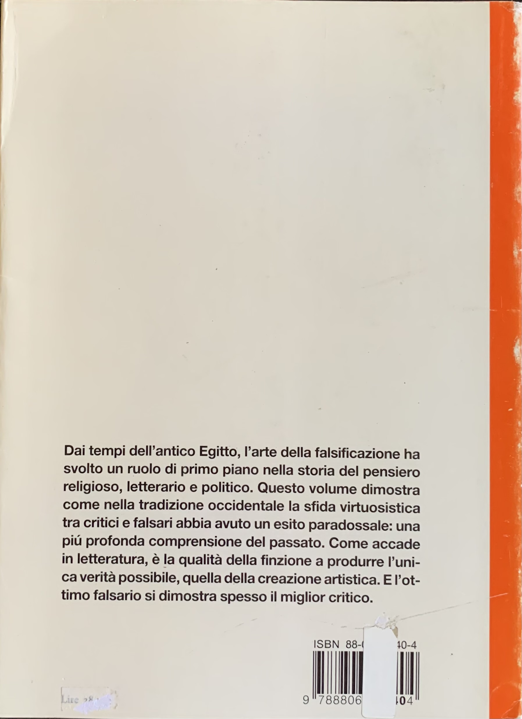 Grafton, Anthony - Falsari e critici. Creatività e finzione nella tradizione letteraria occidentale   [Einaudi Torino, 1996] - immagine 2