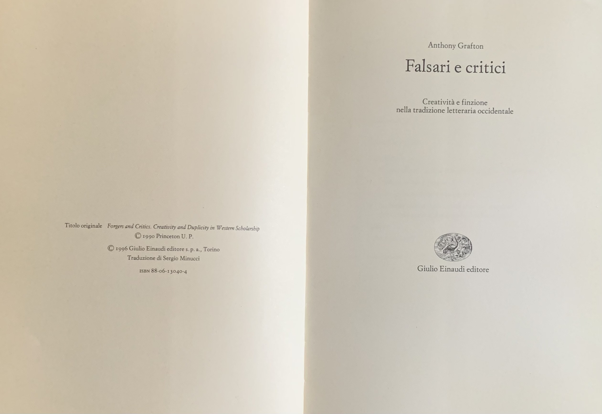 Grafton, Anthony - Falsari e critici. Creatività e finzione nella tradizione letteraria occidentale   [Einaudi Torino, 1996] - immagine 3