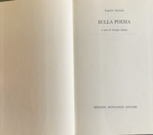 Montale, Eugenio - Sulla poesia   [Mondadori Milano, 1976] - immagine 3