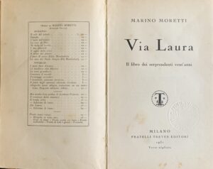 Moretti, Marino - Via Laura. Il libro dei sorprendenti vent'anni   [Fratelli Treves Milano, 1931] - immagine 3