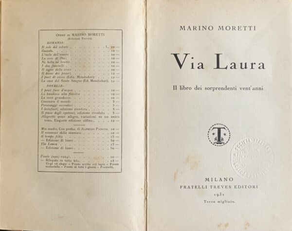 Moretti, Marino - Via Laura. Il libro dei sorprendenti vent'anni   [Fratelli Treves Milano, 1931]