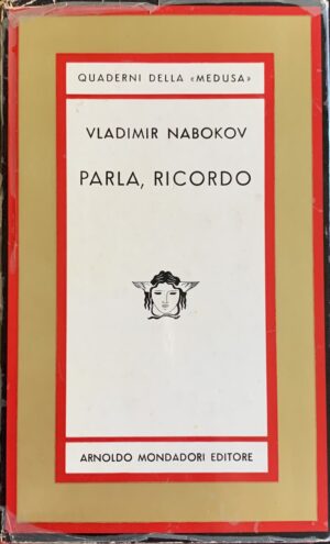 Nabokov, Vladimir - Parla, ricordo   [Mondadori Milano, 1962]