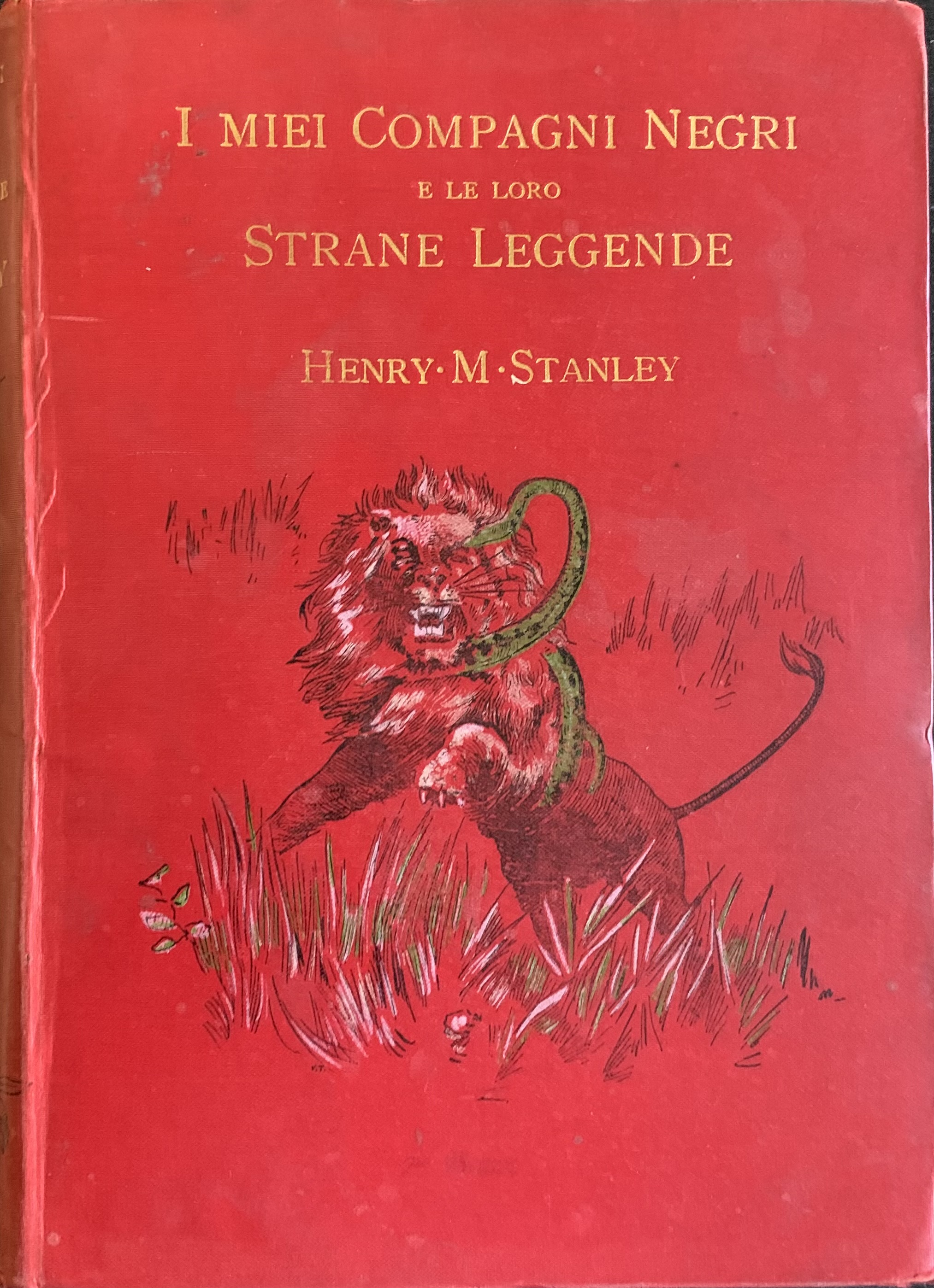 Stanley, Henry Morton - I miei compagni negri e le loro strane leggende   [Vallardi Milano, 1894] - immagine 1