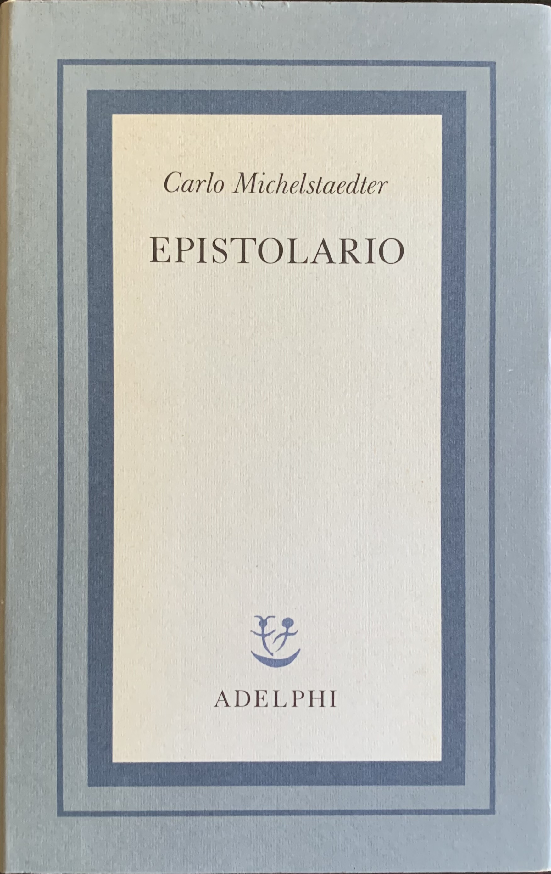Michelstaedter, Carlo - Epistolario   [Adelphi Milano, 1983] - immagine 1
