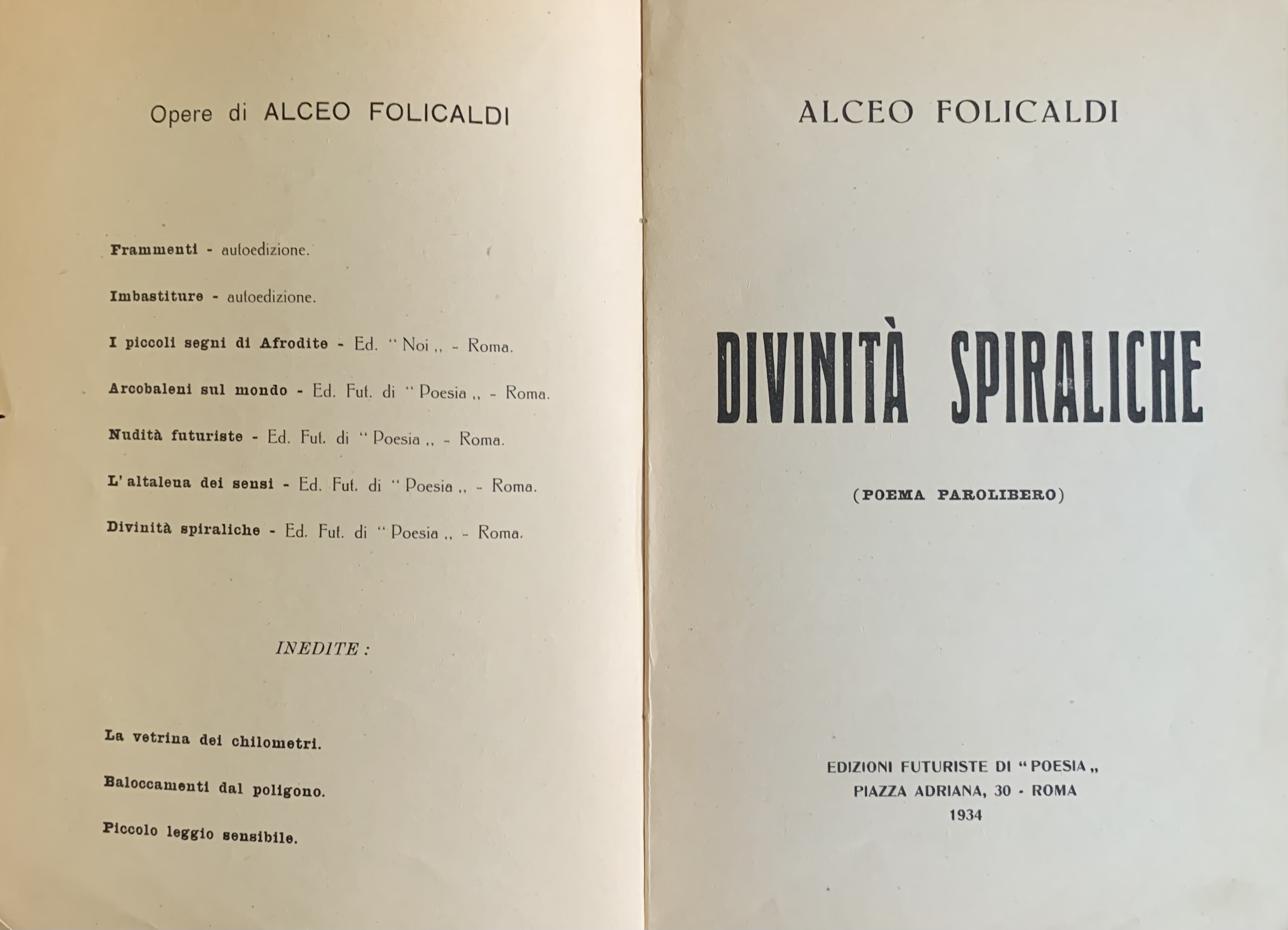 Folicaldi, Alceo - Divinità spiraliche (Poema parolibero)   [Edizioni Futuriste di Poesia Roma, 1934] - immagine 3