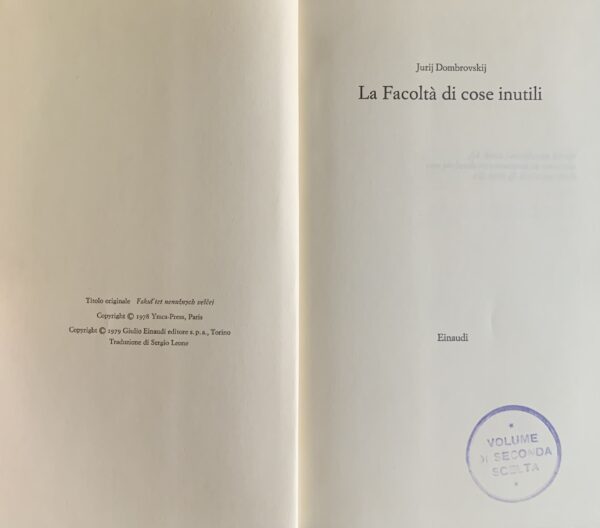 Dombrovskij, Jurij - La facoltà di cose inutili   [Einaudi Torino, 1979]