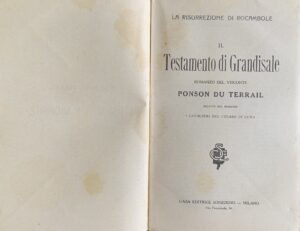 Du Terrail, Ponson - La risurrezione di Rocambole. Il testamento di Grandisale   [Sonzogno Milano, 1919] - immagine 3