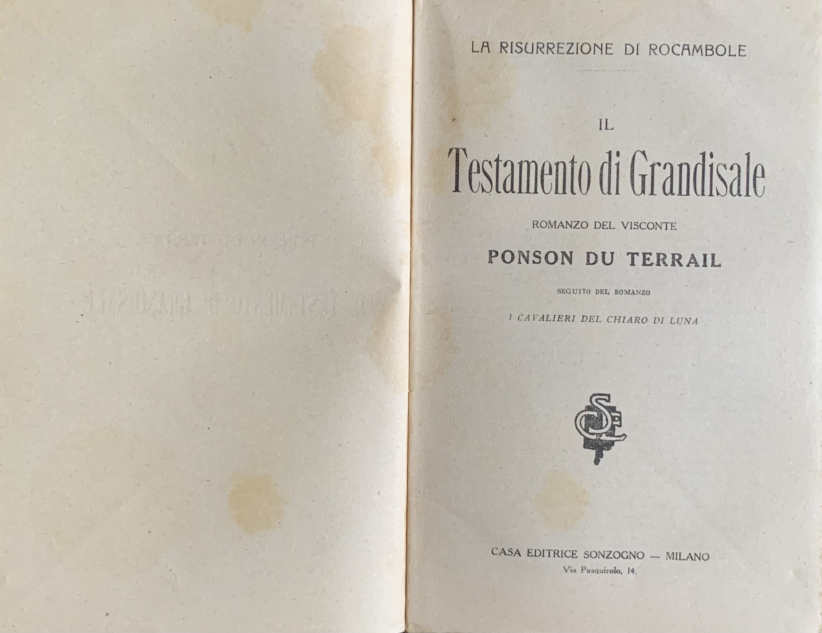 Du Terrail, Ponson - La risurrezione di Rocambole. Il testamento di Grandisale   [Sonzogno Milano, 1919] - immagine 3
