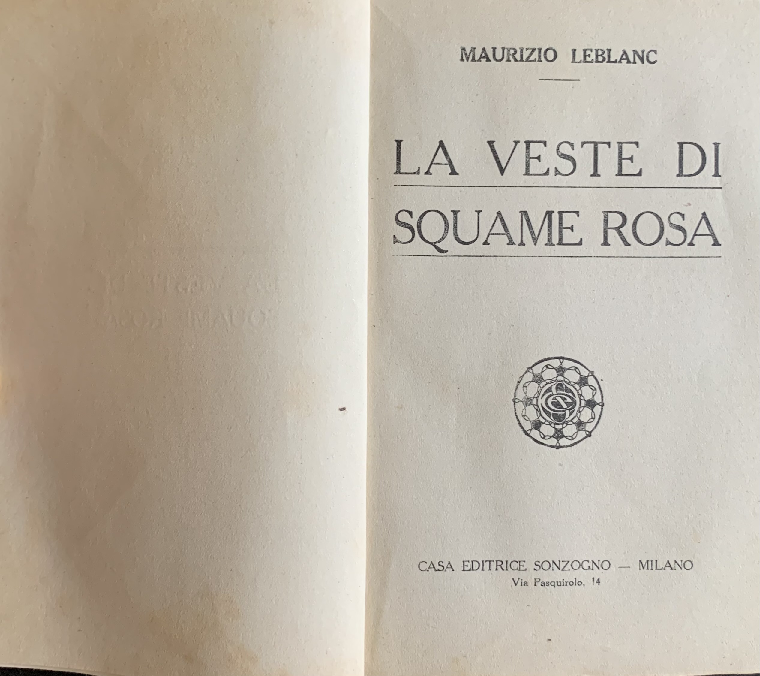 Leblanc, Maurice - La veste di squame rosa   [Sonzogno Milano, 1922] - immagine 3