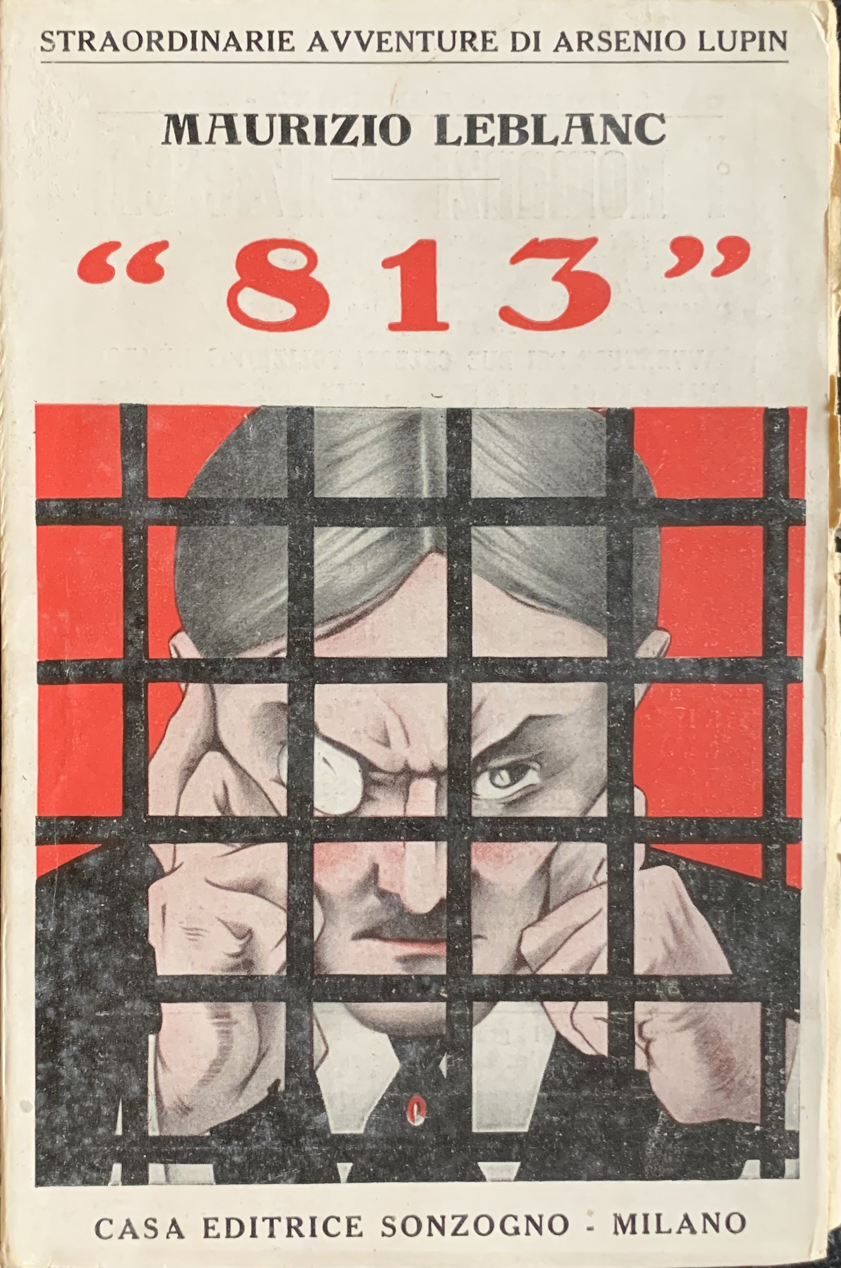 Leblanc, Maurice - "813"   [Sonzogno Milano, 1921] - immagine 1