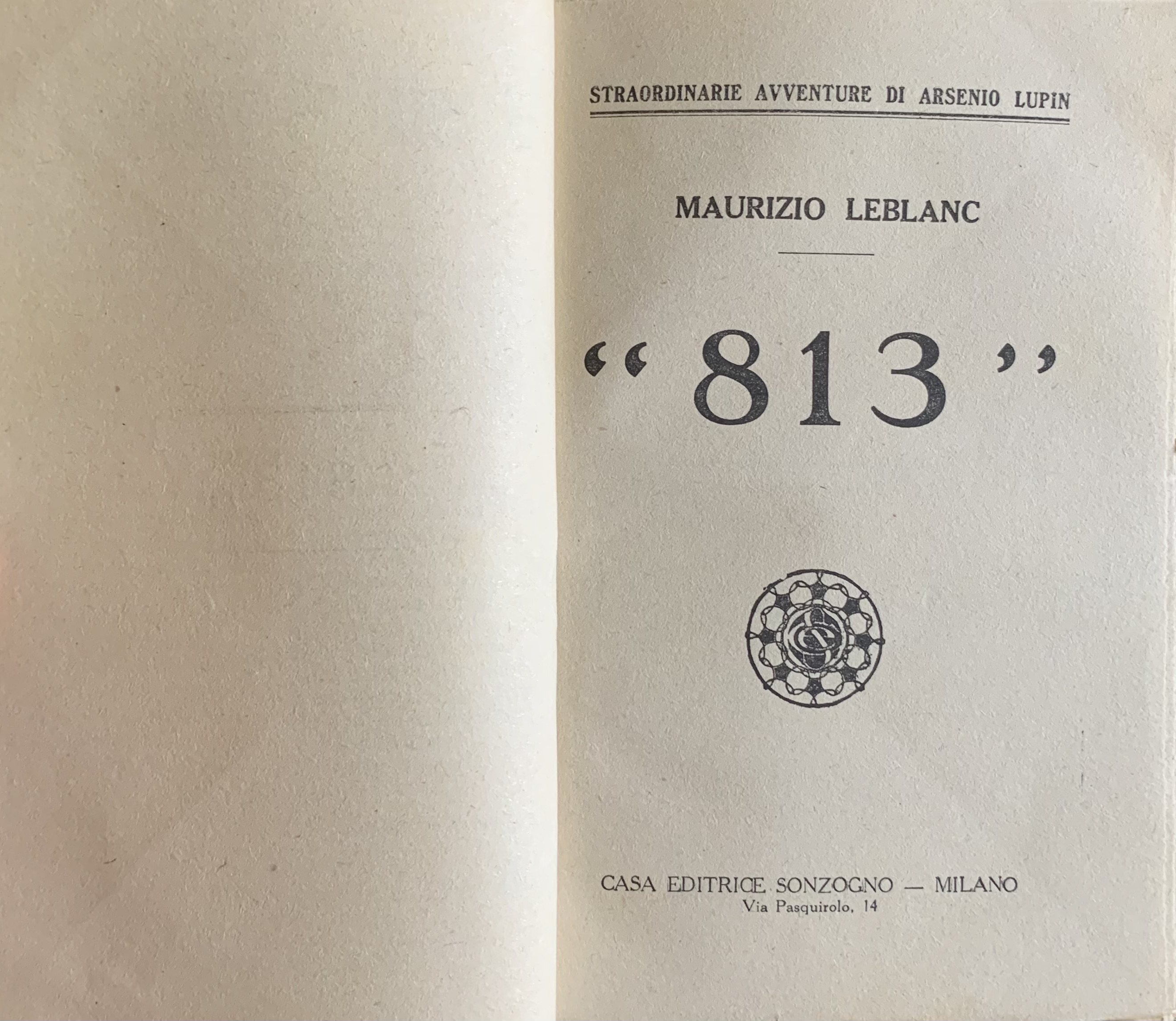 Leblanc, Maurice - "813"   [Sonzogno Milano, 1921] - immagine 3