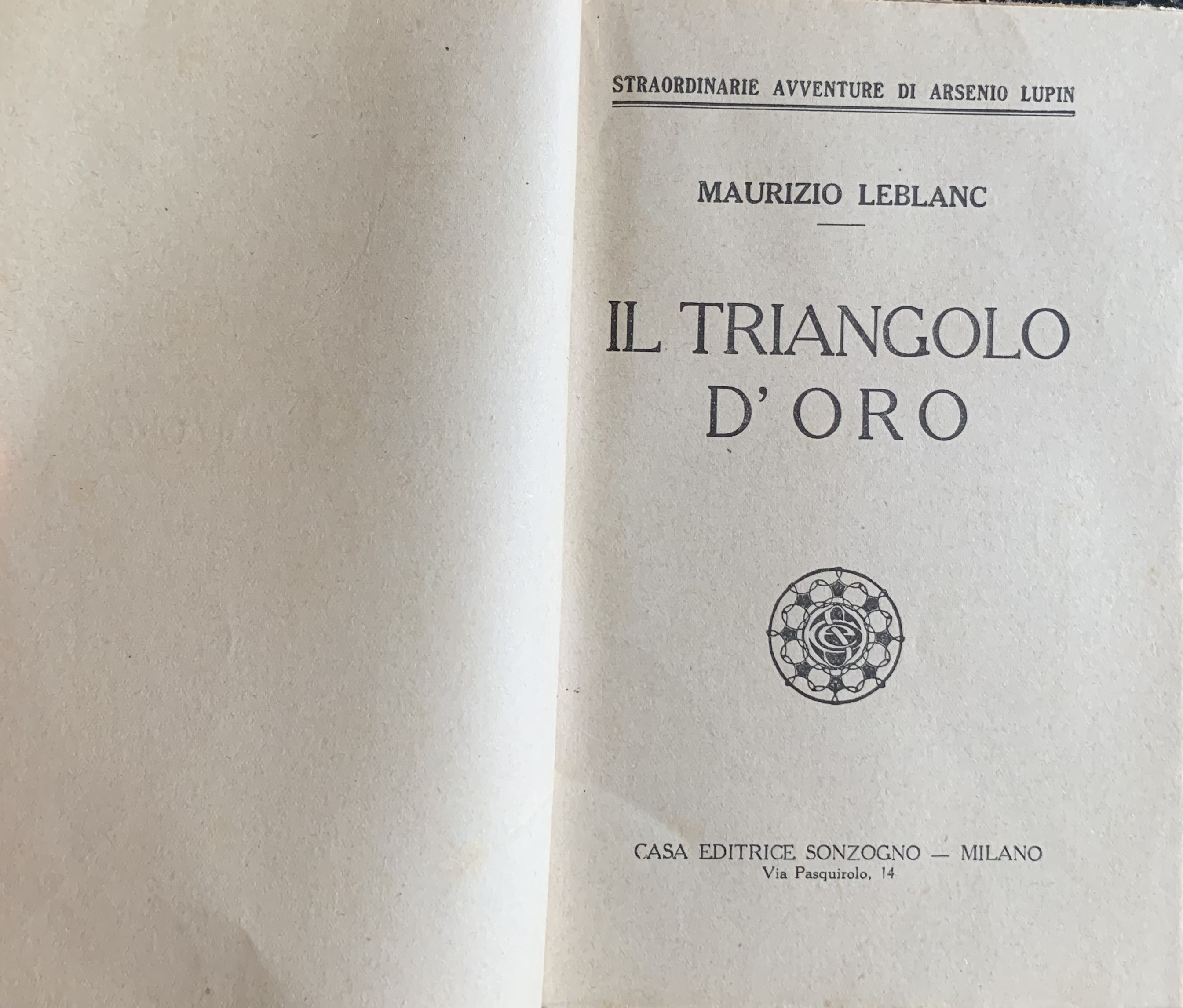 Leblanc, Maurice - Il triangolo d'oro   [Sonzogno Milano, 1922] - immagine 3