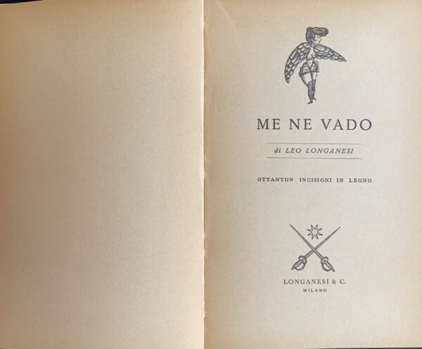Longanesi, Leo - Me ne vado   [Longanesi Milano, 1957]
