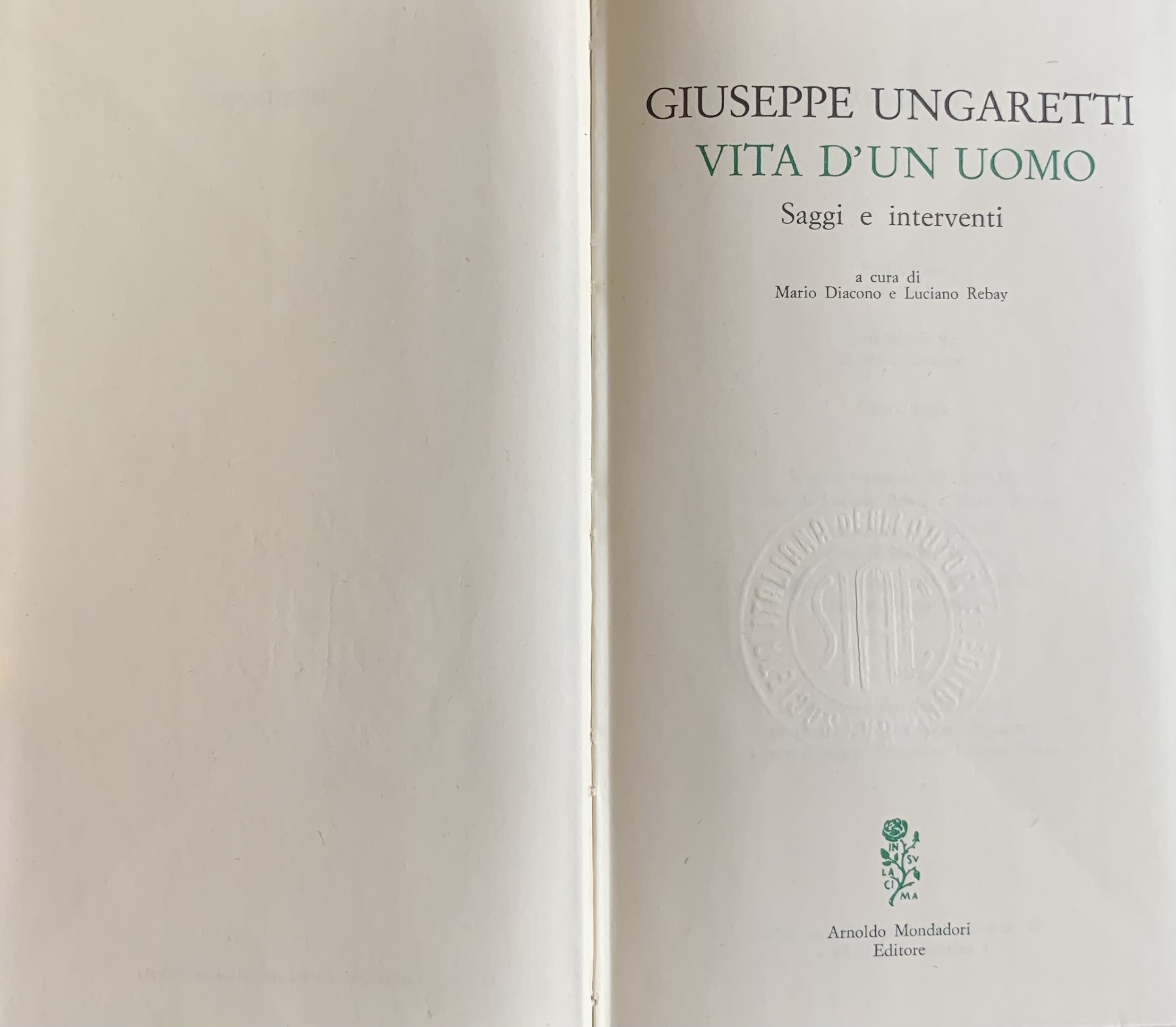 Ungaretti, Giuseppe - Vita d'un uomo. Saggi e interventi   [Mondadori Milano, 1974] - immagine 3