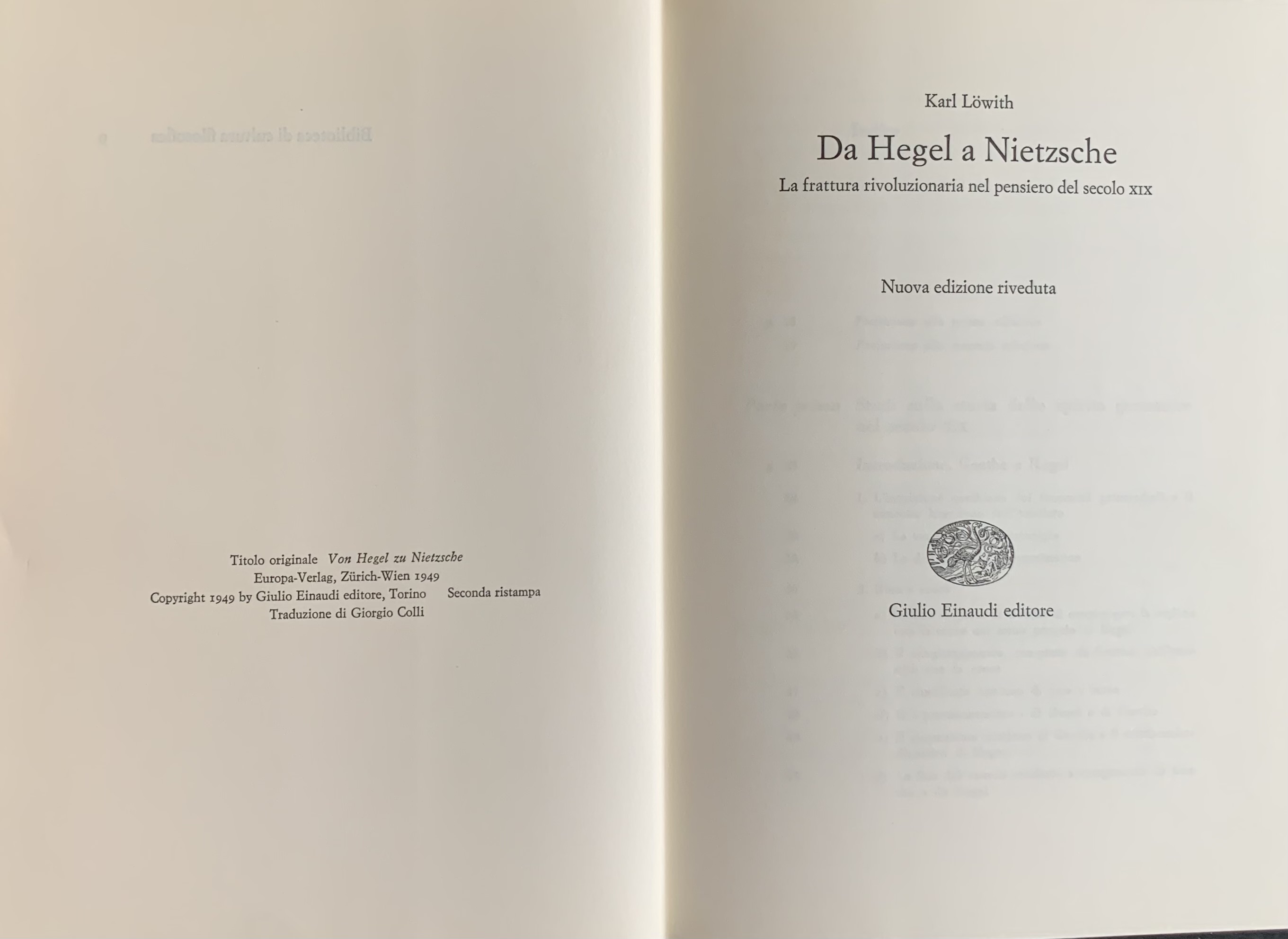 Lowith, Karl - Da Hegel a Nietzsche. La frattura rivoluzionaria nel pensiero del secolo XIX   [Einaudi Torino, 1969] - immagine 3