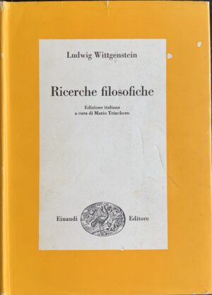 Wittgenstein, Ludwig - Ricerche filosofiche   [Einaudi Torino, 1967]