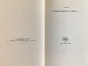 Dewey, John - Logica, teoria dell'indagine   [Einaudi Torino, 1973] - immagine 3