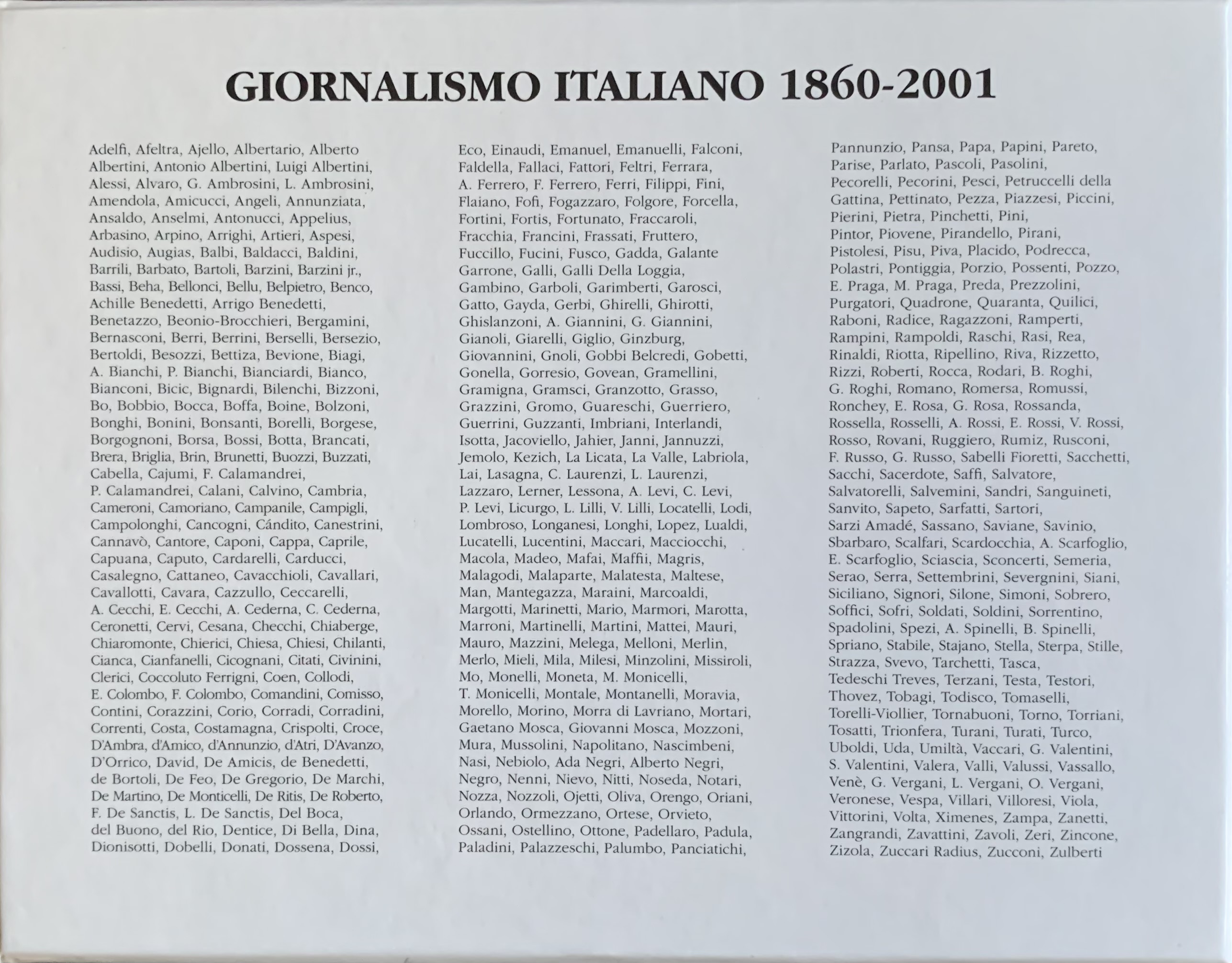 Contorbia, Franco (a cura di) - Giornalismo italiano 1860-2001. 4 volumi   [Mondadori Milano, 2009] - immagine 4