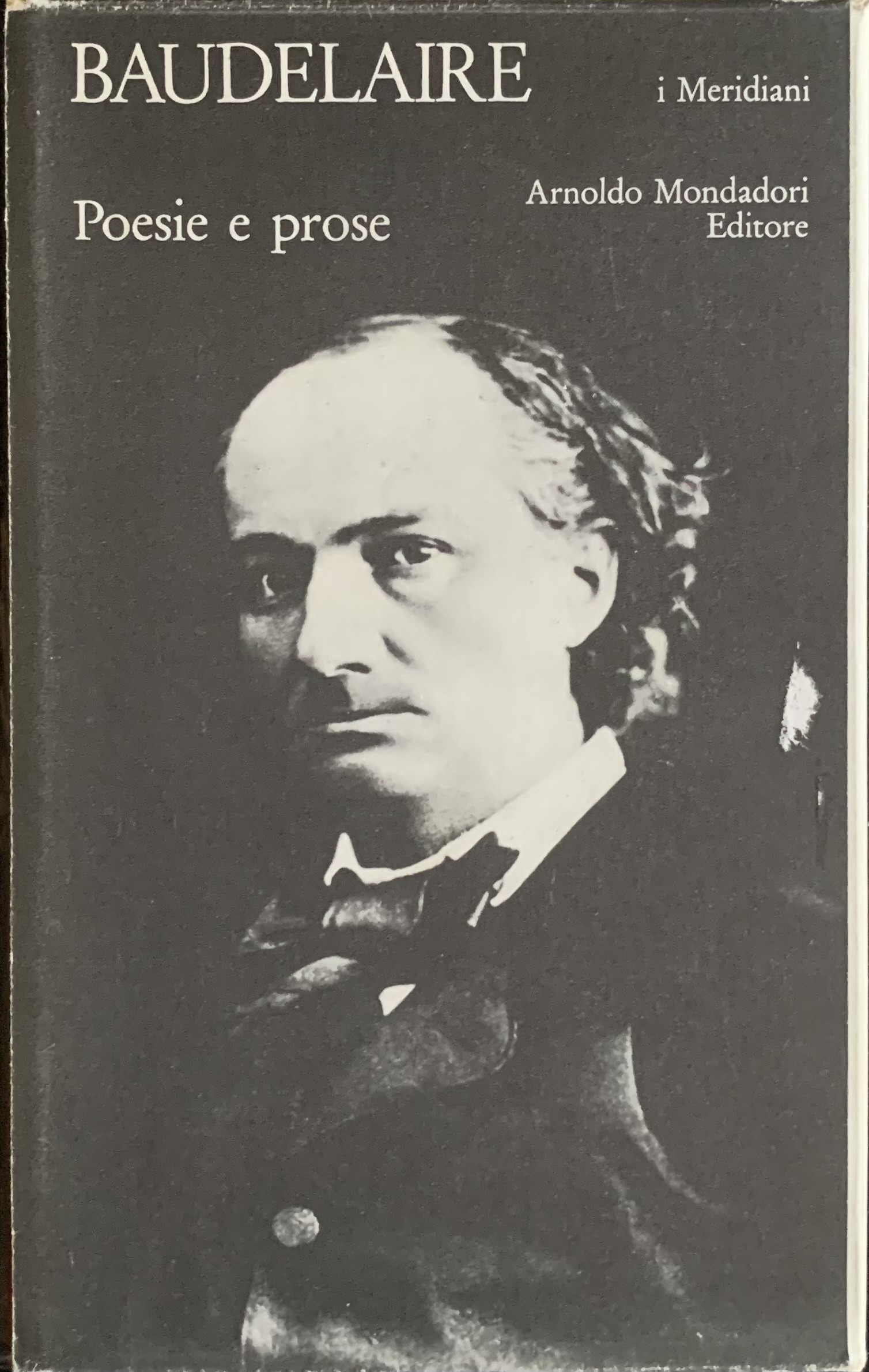 Baudelaire, Charles - Poesie e prose   [Mondadori Milano, 1973] - immagine 2
