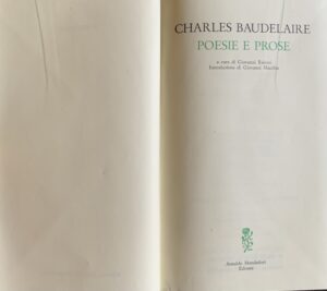 Baudelaire, Charles - Poesie e prose   [Mondadori Milano, 1973] - immagine 3