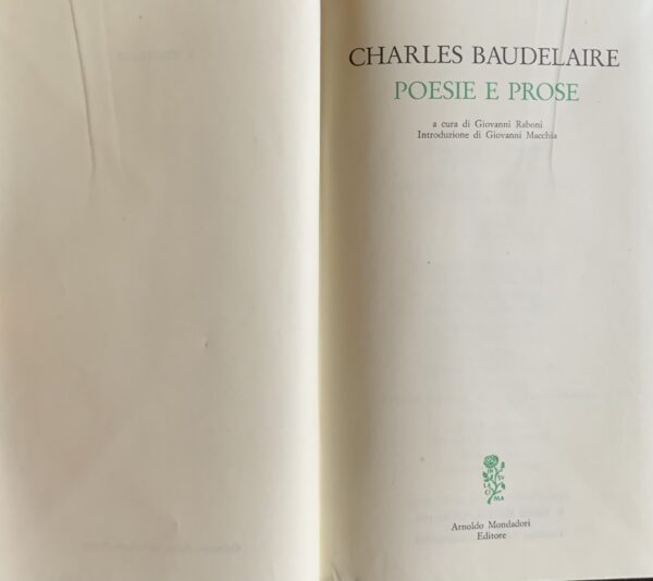 Baudelaire, Charles - Poesie e prose   [Mondadori Milano, 1973]