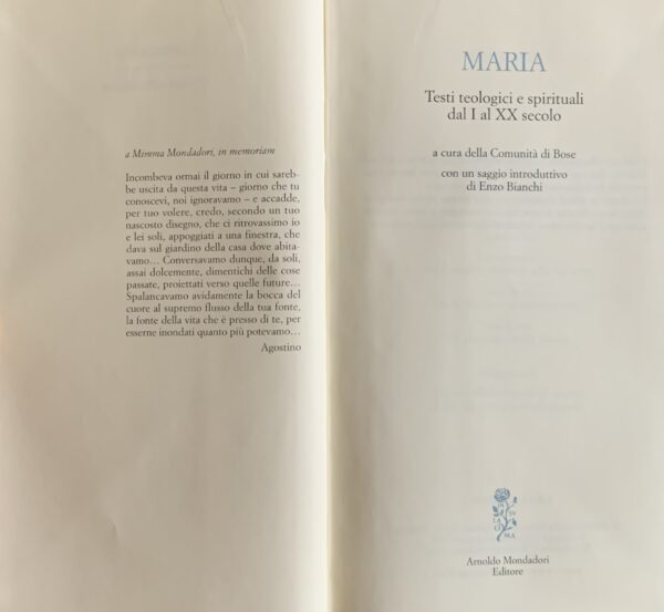 Comunità di Bose (a cura di) - Maria. Testi teologici e spirituali dal I al XX secolo   [Mondadori Milano, 2001]