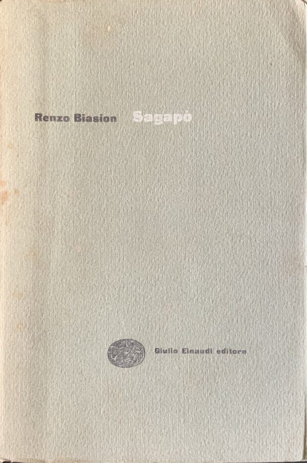 Biasion, Renzo - Sagapò   [Einaudi Torino, 1953]
