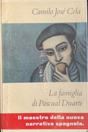 Cela, Camilo José - La famiglia di Pascual Duarte   [Einaudi Torino, 1960]