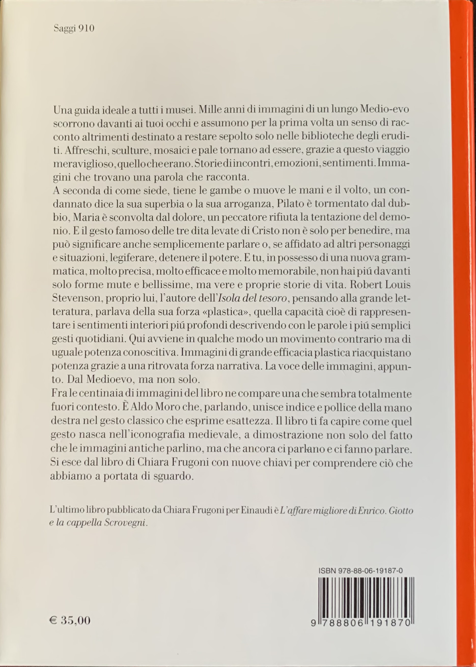 Frugoni, Chiara - La voce delle immagini. Pillole iconografiche dal Medioevo   [Einaudi Torino, 2021] - immagine 2