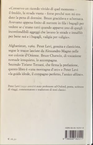Levi, Peter - Il giardino luminoso del re angelo. Un viaggio in Afghanistan con Bruce Chatwin   [Einaudi Torino, 2002] - immagine 2