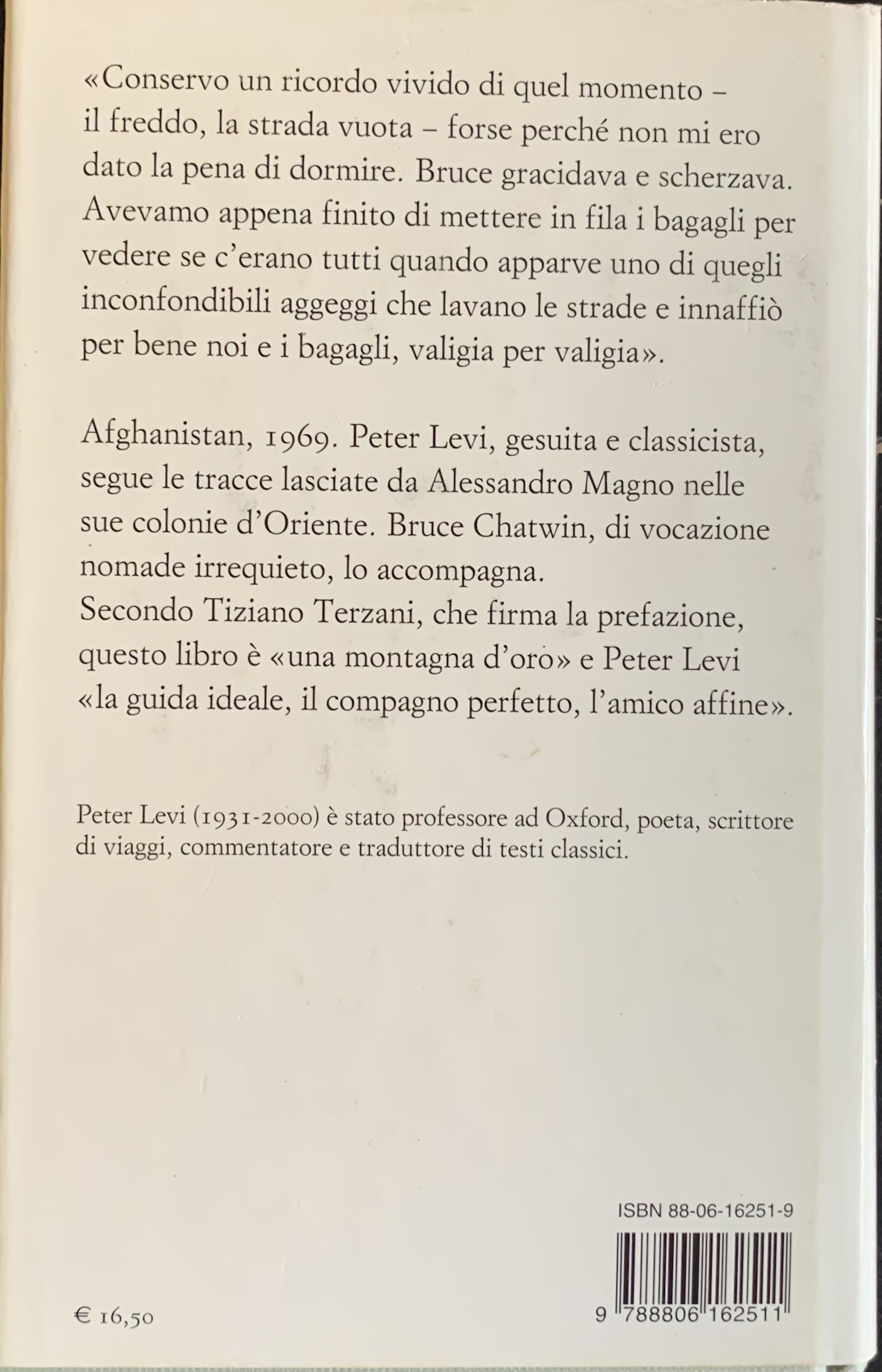 Levi, Peter - Il giardino luminoso del re angelo. Un viaggio in Afghanistan con Bruce Chatwin   [Einaudi Torino, 2002] - immagine 2