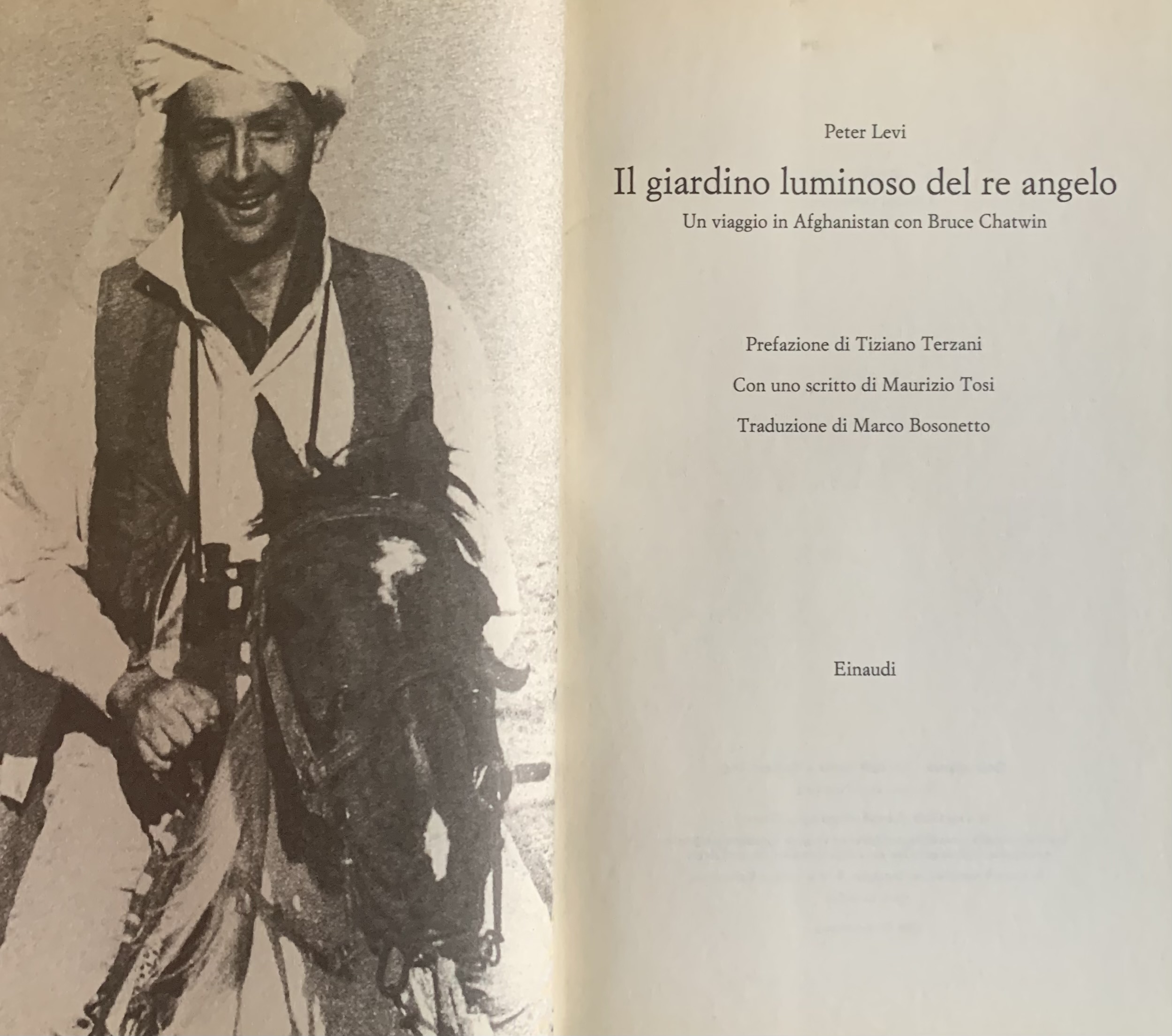 Levi, Peter - Il giardino luminoso del re angelo. Un viaggio in Afghanistan con Bruce Chatwin   [Einaudi Torino, 2002] - immagine 3