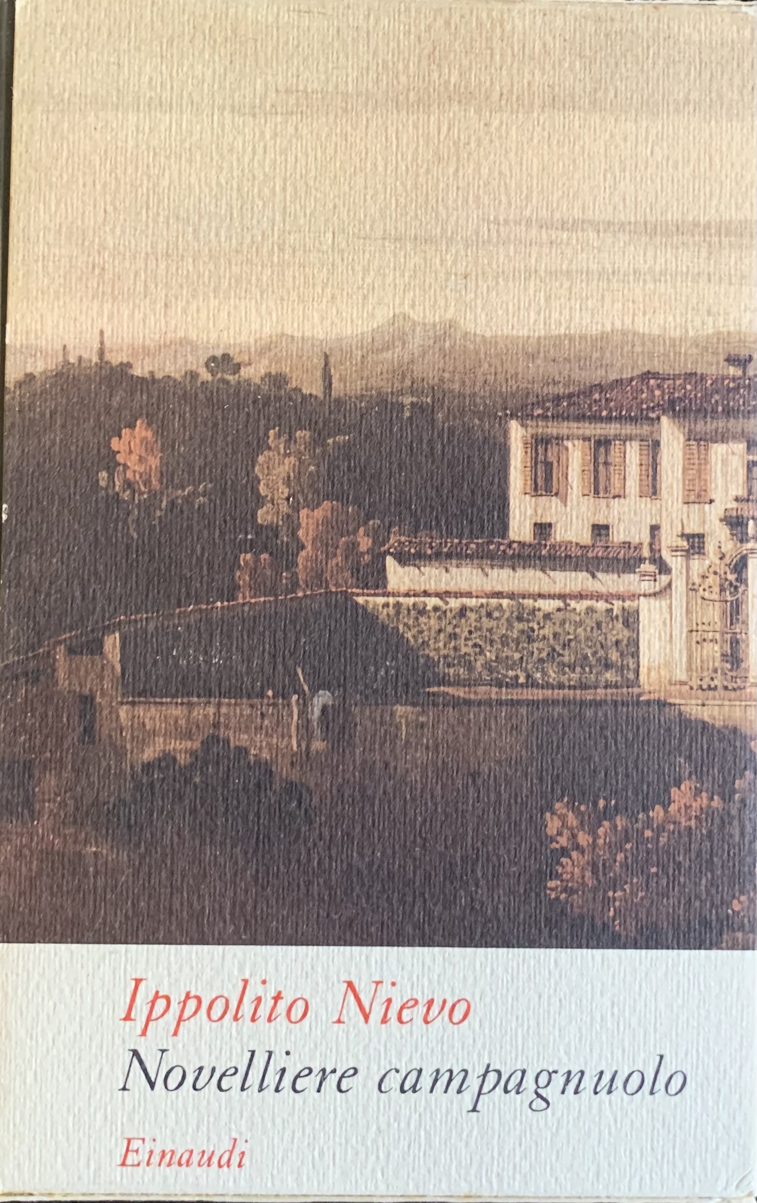 Nievo, Ippolito - Novelliere campagnuolo e altri racconti   [Einaudi Torino, 1956] - immagine 1