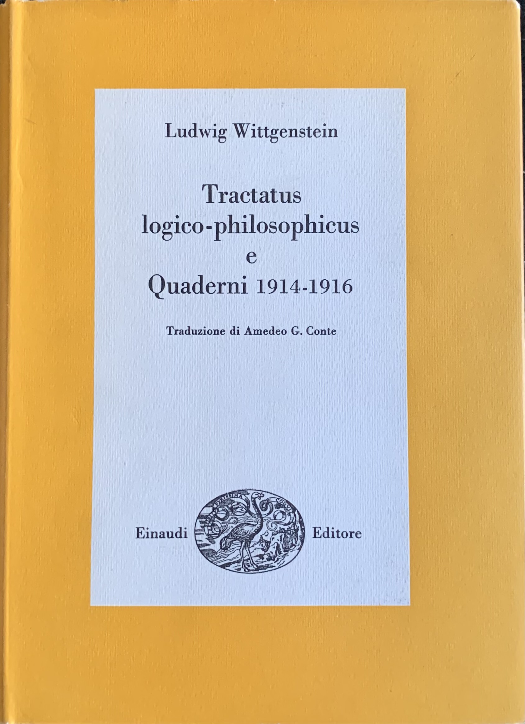 Wittgenstein, Ludwig - Tractatus logico-philosophicus e Quaderni 1914-1916   [Einaudi Torino, 1964] - immagine 1