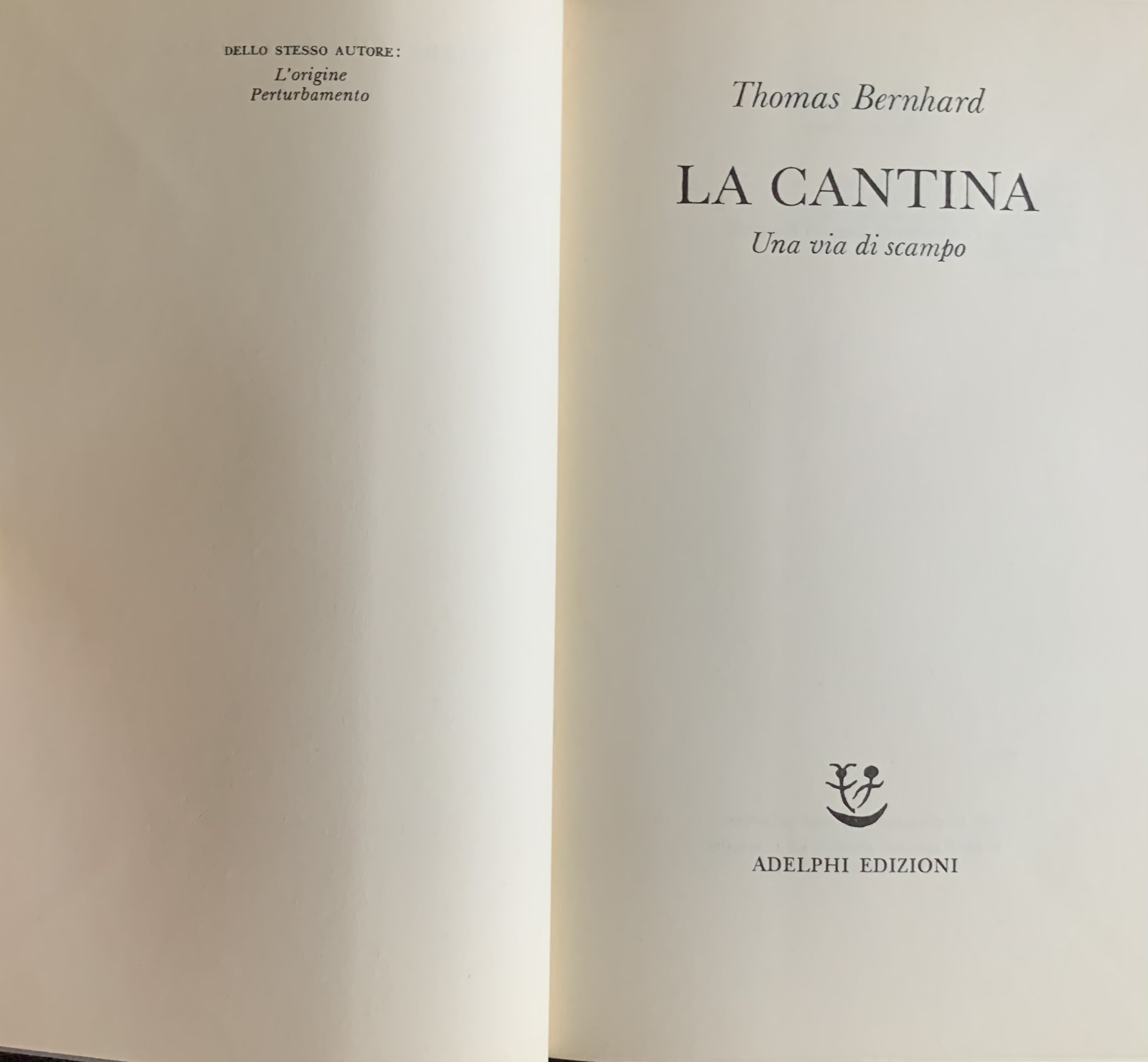 Bernhard, Thomas - La cantina. Una via di scampo   [Adelphi Milano, 1984] - immagine 3