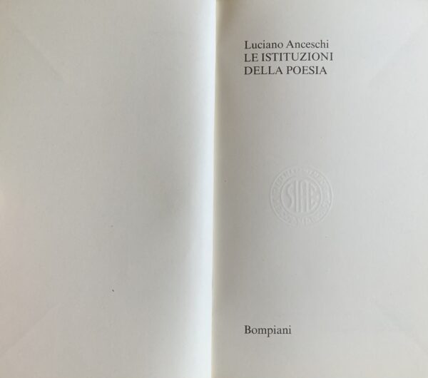 Anceschi, Luciano - Le istituzioni della poesia   [Bompiani Milano, 1983]