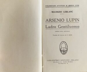 Leblanc, Maurice - Arsenio Lupin ladro gentiluomo   [Sonzogno Milano, 1928] - immagine 3