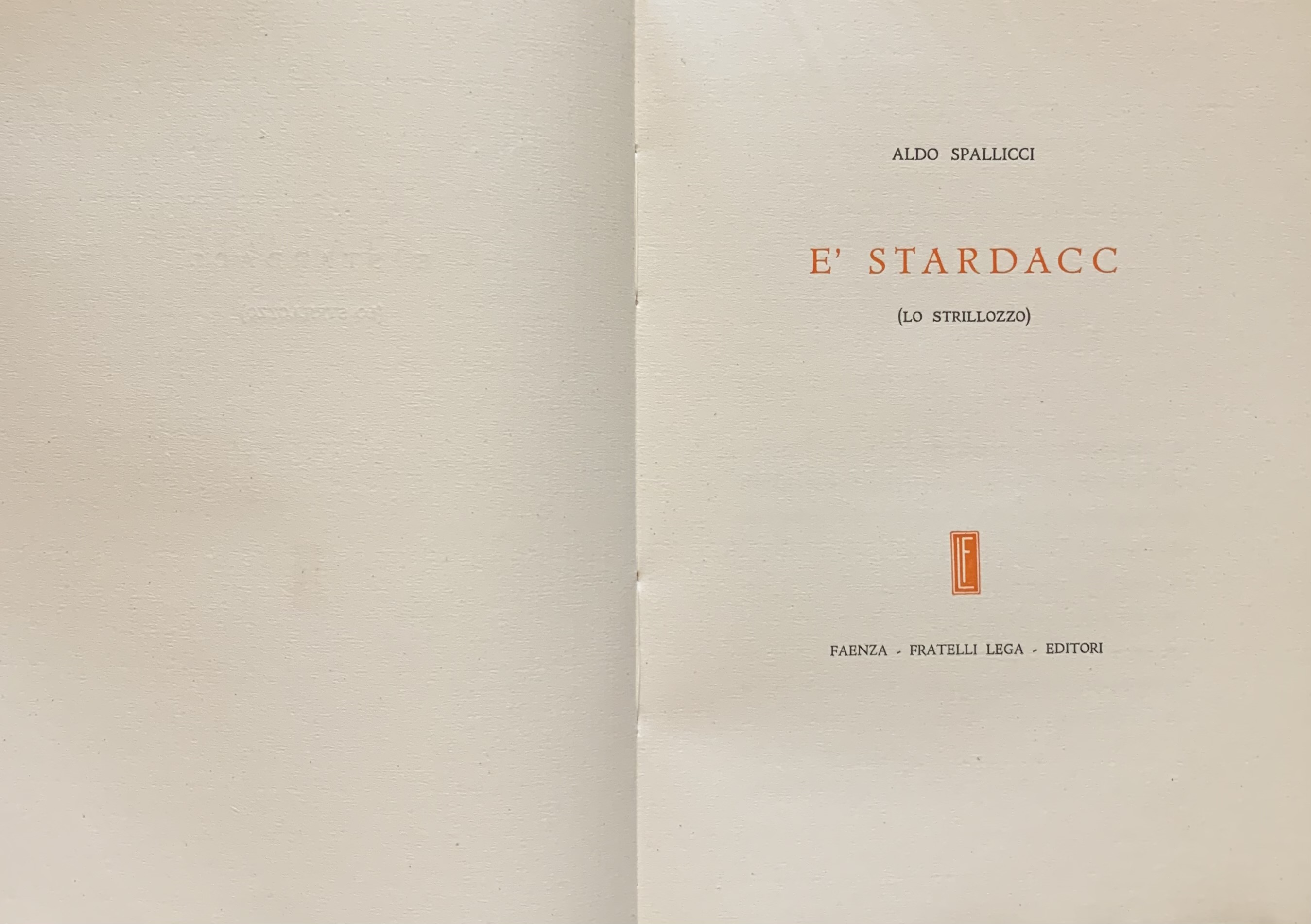 Spallicci, Aldo - E' Stardacc (Lo Strillozzo)   [Fratelli Lega Faenza, 1939] - immagine 3