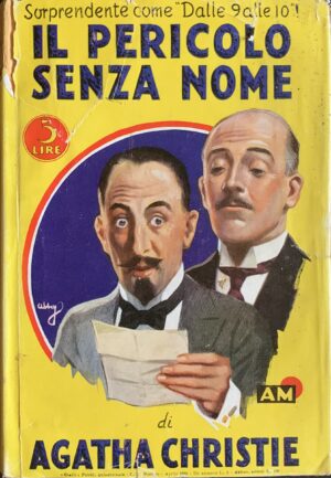 Christie, Agatha - Il pericolo senza nome   [Mondadori Milano, 1933]