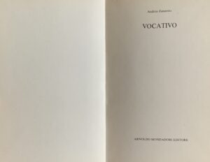 Zanzotto, Andrea - Vocativo   [Mondadori Milano, 1981] - immagine 3