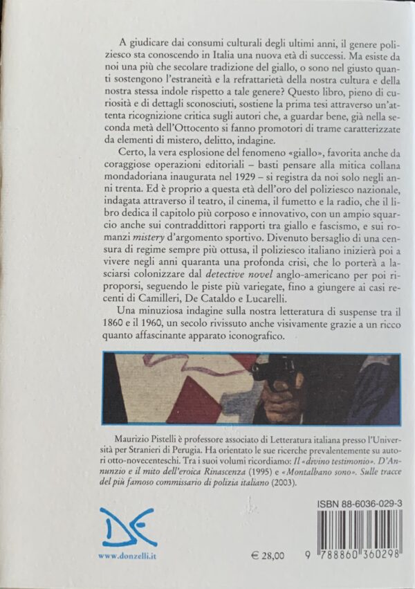 Pistelli, Maurizio - Un secolo in giallo. Storia del poliziesco italiano (1860-1960)   [Donzelli Roma, 2006]