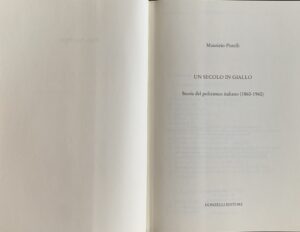 Pistelli, Maurizio - Un secolo in giallo. Storia del poliziesco italiano (1860-1960)   [Donzelli Roma, 2006] - immagine 3